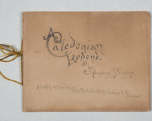 Load image into Gallery viewer, Dingley, Humphrey J. A Caledonian Legend. Printed for the author by Robert Gardner and Co. Glasgow. 1890