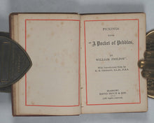 Load image into Gallery viewer, Philpot, William. Pickings from a Pocket of Pebbles. Bryce, David & Son. Glasgow. Circa 1885.