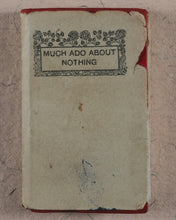 Load image into Gallery viewer, Shakespeare, William. Much Ado about Nothing. Bryce, David & Son. Glasgow. 1904.