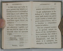 Load image into Gallery viewer, Compendium of Simple Arithmetic; in which the first rules of that pleasing Science are made familiar to the Capacities of Youth. Wallis, John, No. 16 Ludgate-Street, and J. Harris, corner of St. Paul's Churchyard. London. 1803.