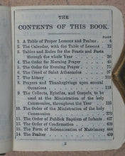 Load image into Gallery viewer, Church of England. Book of Common Prayer and Administration of the Holy Communion. According to the Use of the Church of England. Eyre & Spottiswoode Bible Warehouse Limited. 33, Paternoster Row, E.C. London, Edinburgh and New York. Circa 1900.