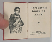 Load image into Gallery viewer, Napoleon's Book of Fate. Bryce, David & Son. Frederick A. Stokes Co. Glasgow and New York. 1905.