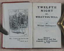 Load image into Gallery viewer, Shakespeare, William. Twelfth Night. Bryce, David & Son. Glasgow. 1904.