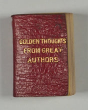 Load image into Gallery viewer, Crowther, Alice. Golden Thoughts from great authors. Bryce, David & Son. Glasgow. Circa 1900.