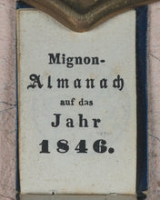 Load image into Gallery viewer, Mignon-Almanach auf das Jahr 1848. Riedl. Schottenhoff No. 136. Wien. 1846.