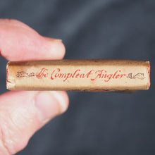 Load image into Gallery viewer, Walton, Izaak. Compleat Angler or the Contemplative Man's Recreation. Being a Discourse of Rivers, Fish-ponds, Fish and Fishing. Frowde, Henry. Oxford University Press Warehouse, Amen Corner, E.C. London. Circa 1900.