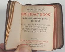 Load image into Gallery viewer, Royal Bijou Birthday Book. Eyre & Spottiswoode. London. 1900.