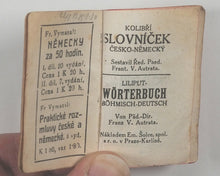 Load image into Gallery viewer, Autrata, František Václav. Kolibří Slovníček česko-německý- Liliput Wörterbuch böhmisch-deutsch. Printed by Th. Vents, p. s ro. Prague. 1913.