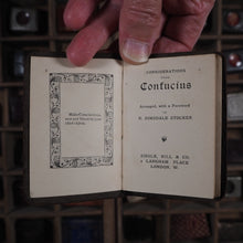 Load image into Gallery viewer, Considerations from Confucius. >>MINIATURE CONFUCIAN BOOK<< Confucius. Arranged with a foreword by R. Dimsdale Stocker. Publication Date: 1910 CONDITION: NEAR FINE