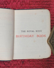 Load image into Gallery viewer, Royal Bijou Birthday Book. Selection from the Poetical Works of Shakespeare, Wordsworth, Hood, Tennyson, Moore, Burns, Cowper, Scott, Goldsmith, Hemans, Byron, Milton. Eyre & Spottiswoode. Ltd., 33, Paternoster Row, E.C. London. 1901.