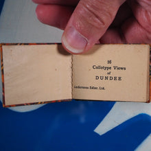 Load image into Gallery viewer, Sixteen Collotype Views Of Dundee >>MINIATURE BOOK<< Publication Date: 1920 Condition: Very Good