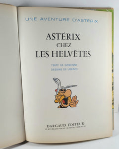 Astérix Chez les Helvètes. Une Aventure d'Astérix le Gaulois.  Goscinny [René]. Uderzo [Albert]. Dargaud [Paris]. 1970