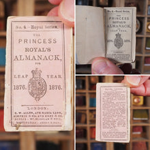 Load image into Gallery viewer, Princess Royal&#39;s Almanack for Leap Year 1876. &gt;&gt;CHARMING ROYAL ALMANACK&lt;&lt; Publication Date: 1875 CONDITION: VERY GOOD
