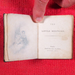 Little Keepsake. >>MINIATURE 1840 JUVENILE BOOK<< Publication Date: 1840 CONDITION: VERY GOOD