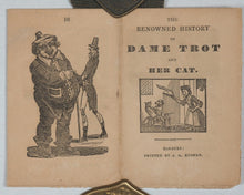 Load image into Gallery viewer, Nursery rhymes, from the royal collections + The Renowned History of Dame Trot and Her Cat + Cries of Banbury and London + Jack &amp; Jill &amp; Old Dame Gill. J.G.Rusher. Banbury. C.1820.
