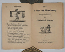 Load image into Gallery viewer, Nursery rhymes, from the royal collections + The Renowned History of Dame Trot and Her Cat + Cries of Banbury and London + Jack &amp; Jill &amp; Old Dame Gill. J.G.Rusher. Banbury. C.1820.
