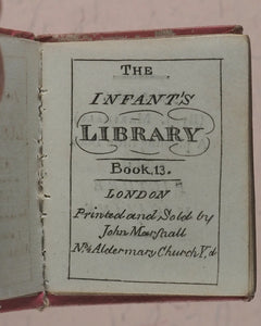 Marshall, John. Infant's Library. [Book 13] (Girls' Games). Marshall, John. No. 4 Aldermary Churchyard in Watling Street. London. Circa 1800