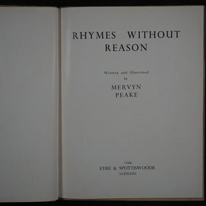 Rhymes without Reason. Written and illustrated by M. Peake. Eyre & Spottiswoode, London, 1944.