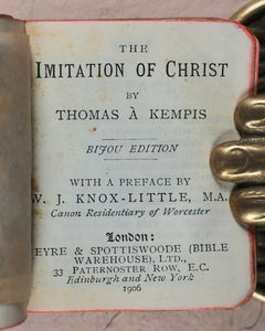 Imitation of Christ. Thomas à Kempis. Eyre & Spottiswoode. London. 1906.