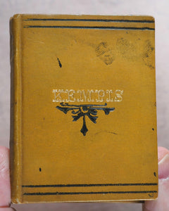 Imitation of Christ. Christian's Pattern or a treatise on the Imitation of Christ. Woolmer, T., 2, Castle St., City Rd. E.C and 66, Paternoster Row, E.C. London. [1889].