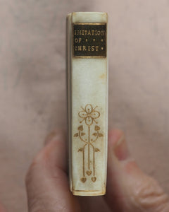 Imitation of Christ, Of the. Four Books by Thomas a Kempis, revised translation. Frowde, Henry. London. 1895.