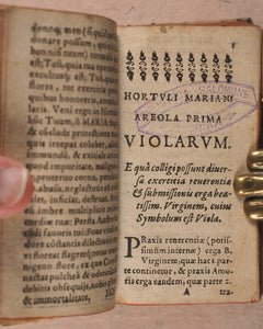 Franco̧is de Lacroix. Hortvlvs Marianvs Sive Praxes Variae colendi Beatißimam V. Mariam. Hubert Reulandt. Luxemburgi. 1627.