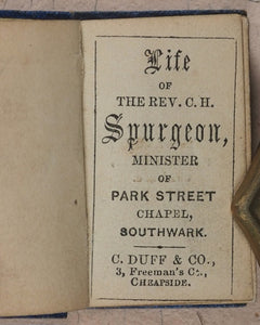 Life of the Rev. C.H. Spurgeon, Minister of Park Street Chapel, Southwark. Duff, C. & Co. 3, Freeman's C[our]t, Cheapside. [London]. Circa 1855.