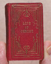 Load image into Gallery viewer, Life of Christ. G.E.Petter, 102 Cheapside, London. Circa 1845.
