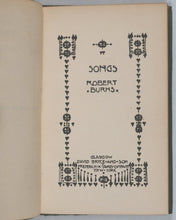 Load image into Gallery viewer, Burns, Robert. Burns' Songs. Bryce, David &amp; Son. Glasgow. Circa 1895. Dainty Little Library.
