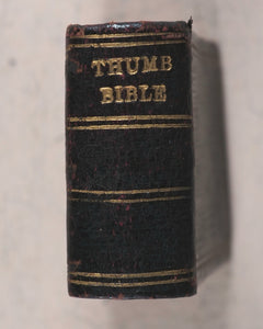 Thumb Bible by Bishop Jeremy Taylor. Hodder & Stoughton. London. 1888.