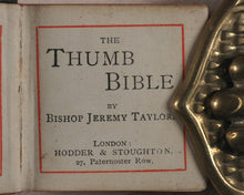 Load image into Gallery viewer, Thumb Bible by Bishop Jeremy Taylor. Hodder &amp; Stoughton. London. 1888.
