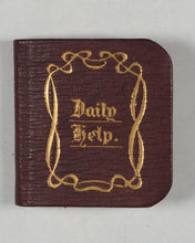 Load image into Gallery viewer, Daily Help. A Word for Every Day. Paternoster Printing and Publishing Coy[sic] 5 &amp; 6 Paternoster Square. E.C. London. 1912.
