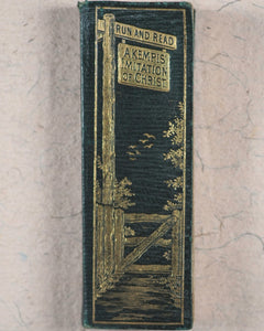Imitation of Christ. Thomas a Kempis. Odd minutes with the Imitation of Christ. Selections by Dr Lindsay. Bryce, David & Son. Glasgow. Circa 1890.