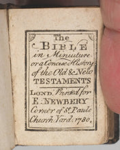 Load image into Gallery viewer, Bible in minuiture or a concise history of Old &amp; New Testaments. Newbery, E. London. 1780.
