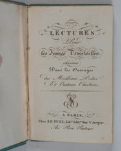 Load image into Gallery viewer, Lectures pour les jeunes demoiselles choisis dans les ouvrages des meilleurs poètes et orateurs chrétiens. Le Fuel, Rue St. Jacques. Paris. 1828.
