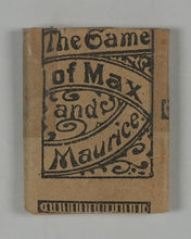 Load image into Gallery viewer, Game of Max and Maurice [card game]. Germany. 1891 (?)
