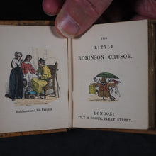 Load image into Gallery viewer, Defoe, Daniel. Little Robinson Crusoe. Tilt &amp; Bogue. Charles Tilt &amp; David Bogue. [London]. Circa 1840.
