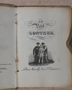 Petit Conteur, Le. Marcilly. Rue St Jacques,10. Paris. [1836].