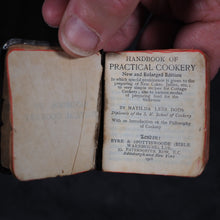 Load image into Gallery viewer, Dods, Matilda Lees. Handbook of Practical Cookery. Eyre &amp; Spottiswoode (Bible Warehouse), Limited. 33, paternoster Row, E.C. London, Edinburgh and New York. 1906.
