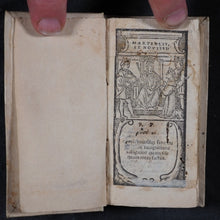 Load image into Gallery viewer, Martialis, Marcus Valerius (38-104 AD). Martialis, ex novissima viri cuiusdam sane eruditissimi recognitione castigatior quam unquam antea factus. Stagnini , Bernardini de Tridino Montisferrati. Venice. 1531.
