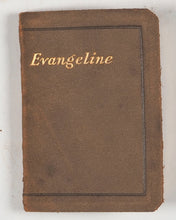 Load image into Gallery viewer, Longfellow, Henry Wadsworth. Evangeline, A Tale of Acadie [stet]. Henry Frowde. London, Edinburgh, Glasgow, New York, and Toronto. 1906.
