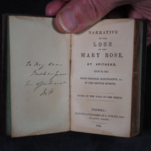 Load image into Gallery viewer, Narrative of the loss of the Mary Rose, at Spithead, July20th 1545. Horsey, S. 43 Queen Street Portsea. 1844. First edition.
