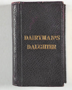 [Richmond, Legh]. Dairyman's Daughter: An Authentic Narrative communicated by a Clergyman of the Church of England. London printed. 1826-1840.