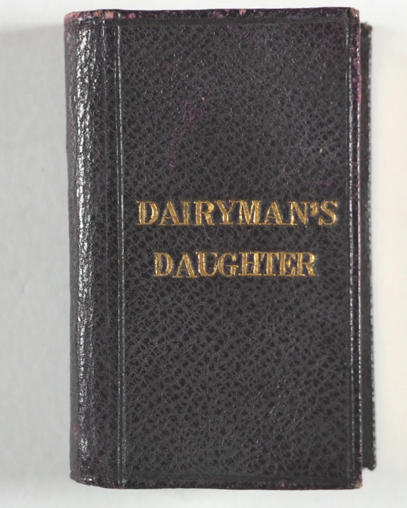 [Richmond, Legh]. Dairyman's Daughter: An Authentic Narrative communicated by a Clergyman of the Church of England. London printed. 1826-1840.
