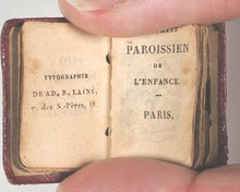 Load image into Gallery viewer, Petit paroissien de l'Enfance. Imprimerie de Ad. R. Lainè, Rue des St. Pères. 19. Paris. Circa 1835.
