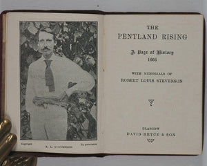 Stevenson, Robert Louis. Pentland Rising: A page of history. 1666. With Memorials of Robert Louis Stevenson. Bryce, David & Son. Glasgow. Circa 1905.