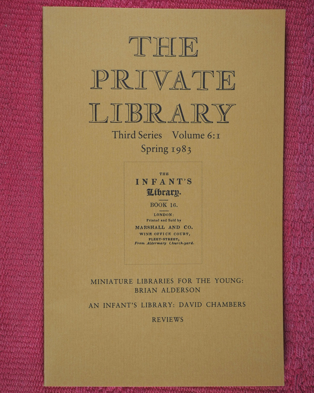 Miniature Libraries for the young; Infant’s Library. Brian Alderson. Private Library Third Series Volume 6 : 1 Spring 1983.