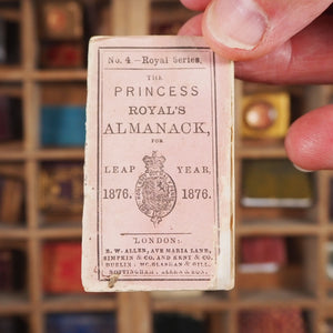 Princess Royal's Almanack for Leap Year 1876. >>CHARMING ROYAL ALMANACK<< Publication Date: 1875 CONDITION: VERY GOOD