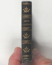 Load image into Gallery viewer, PAIN Quotidien des Enfants. Quatrième édition. Société des Livres Religieux. Rue des Balances, 35. Toulouse. 1866.
