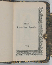 Load image into Gallery viewer, PETIT PAROÏSSIEN ROMAIN Contenant les Offices des Dimanches et des Pricipales Fêtes les Messes de Mariage et d'Enterrement. Barbou, Marc. Limoges. Circa 1881.
